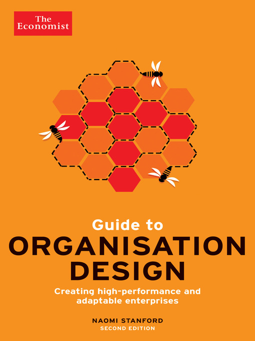 Title details for Guide to Organisation Design by Naomi Stanford - Available